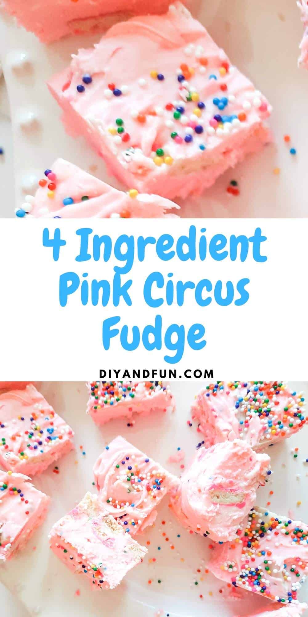 4 Ingredient Pink Circus Fudge