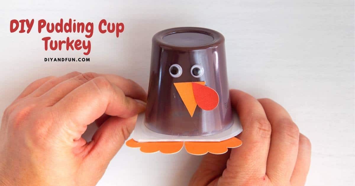 DIY Turkey Pudding Cups, A simple do it yourself activity project especially for kids. Make a turkey using a pudding cup.