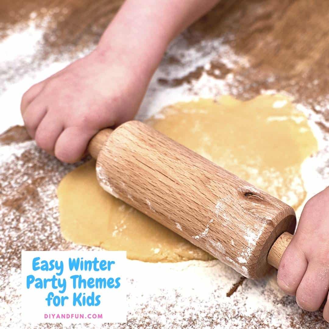 Easy Winter Party Themes for Kids, simple themes for the best birthday party ideas during the winter months.