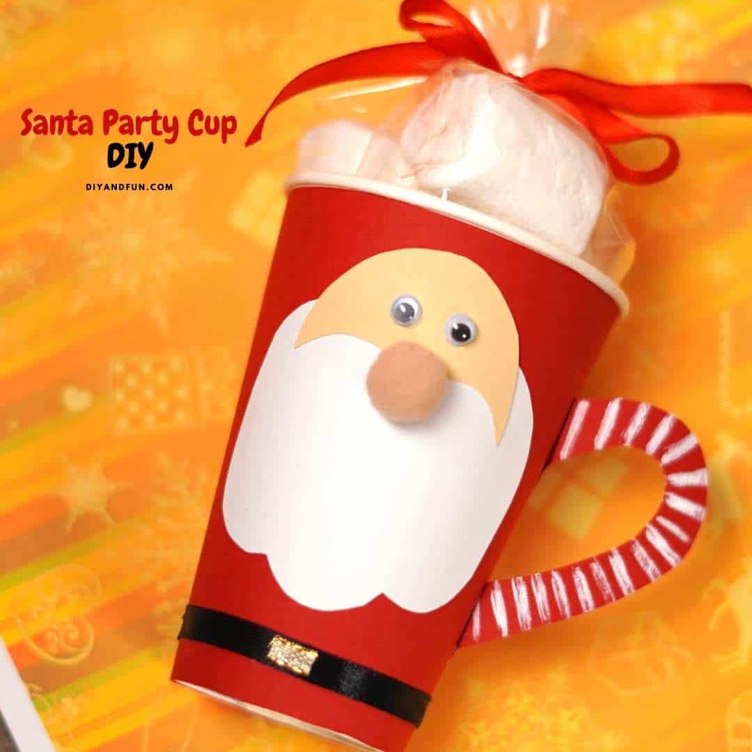 Santa Party Cup DIY, a simple DIY craft idea for decorating a disposable cup for the Christmas holiday season.