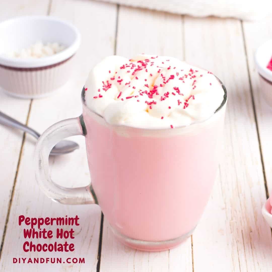 Peppermint White Hot Chocolate, a simple copycat version of the popular Starbucks beverage . Lower sugar option.