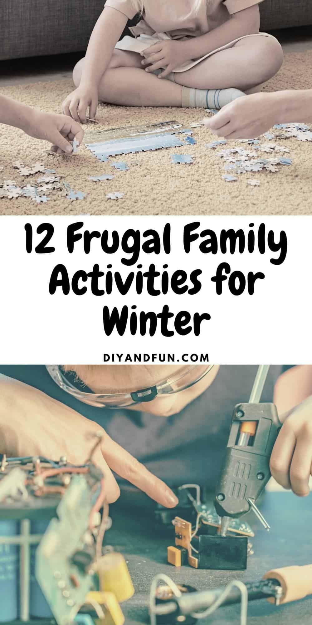 12 Frugal Family Activities for Winter, simple and inexpensive ideas for spending quality family time together when it is cold outside.