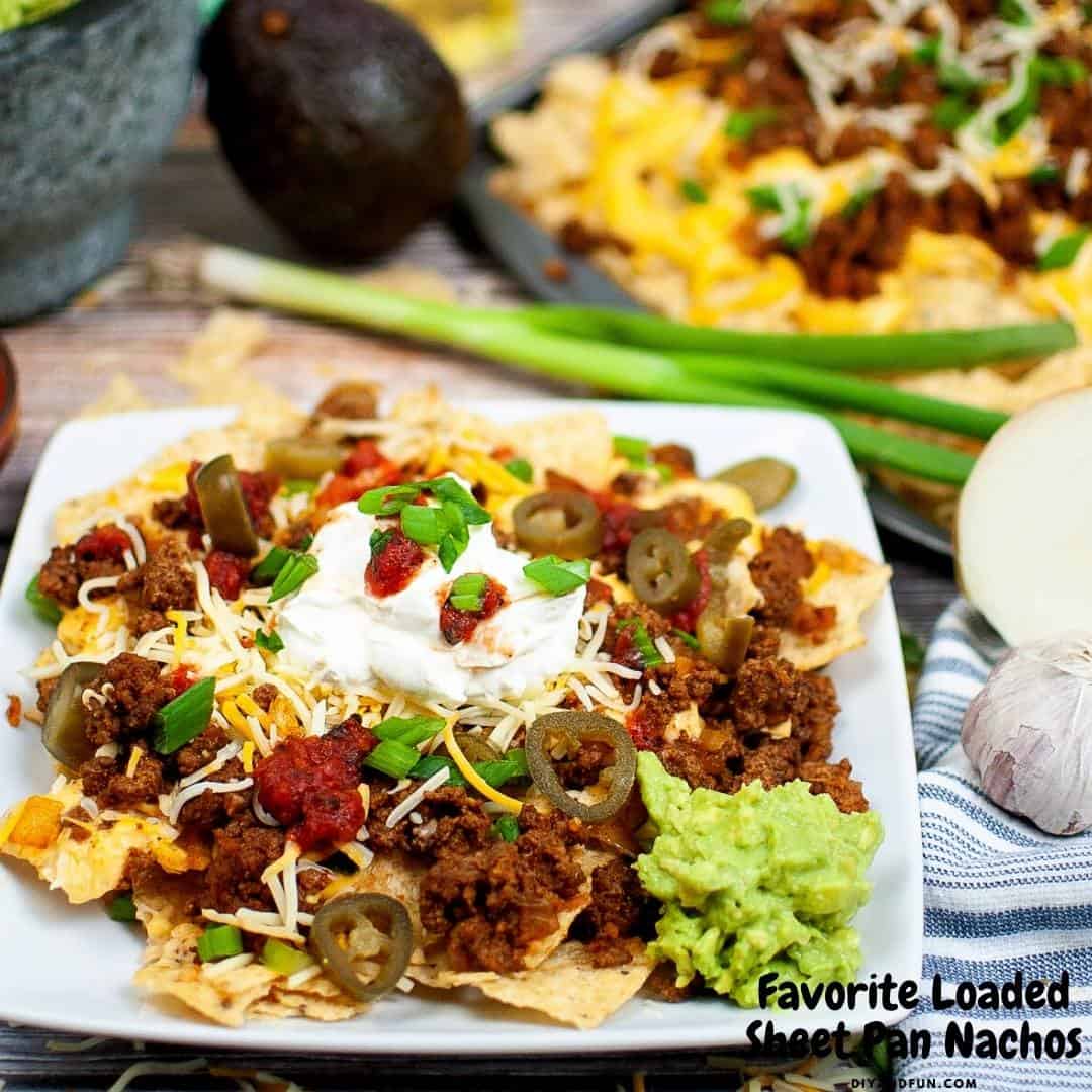 Favorite Loaded Sheet Pan Nachos, an incredibly tasty recipe for homemade appetizer or meal. Low carb and vegan options.