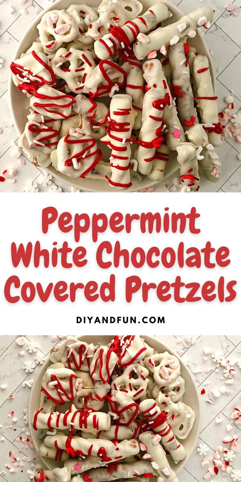 Peppermint White Chocolate Covered Pretzels, a refreshing and tasty snack idea for chocolate covered pretzels. Valentines day, holidays.