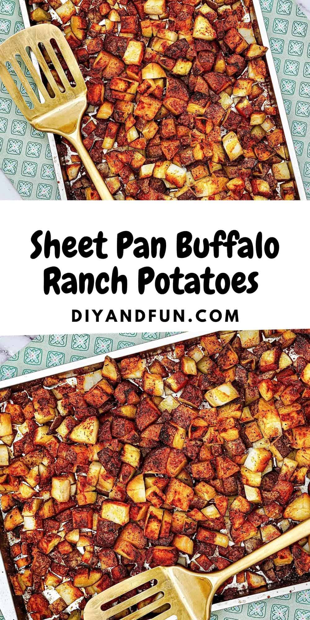 Sheet Pan Buffalo Ranch Potatoes, a simple recipe idea for making oven baked potato chunks that are seasoned.