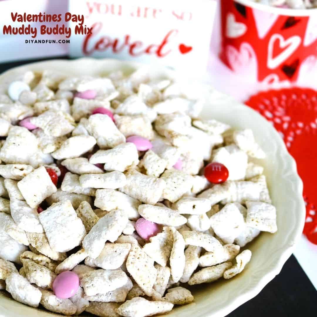 Valentines Day Muddy Buddy Mix, a cereal based puppy chow snack recipe that is especially for Valentines day.