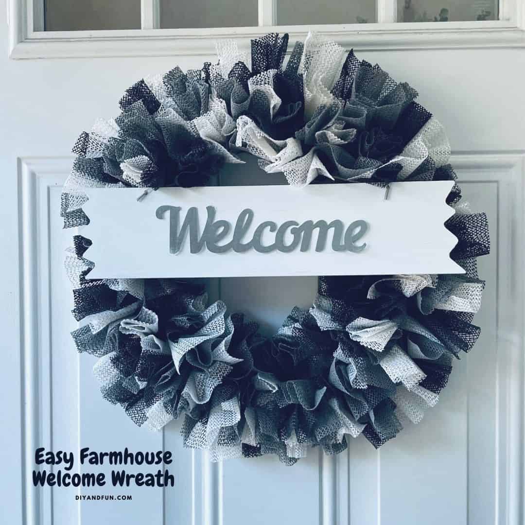 Easy Farmhouse Welcome Wreath, a simple and inexpensive craft project idea using shelf liner and a wire wreath form.