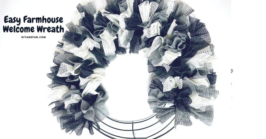 Easy Farmhouse Welcome Wreath - DIY and Fun