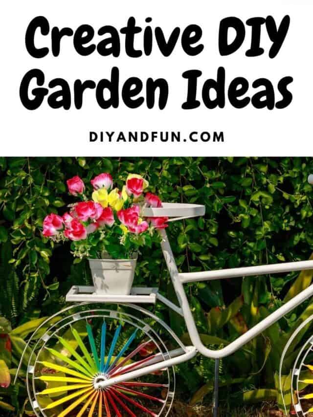 Creative DIY Garden Ideas