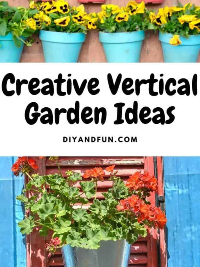 Creative Vertical Garden Ideas,