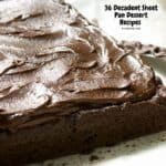 36 Decadent Sheet Pan Dessert Recipes To Feed A Crowd