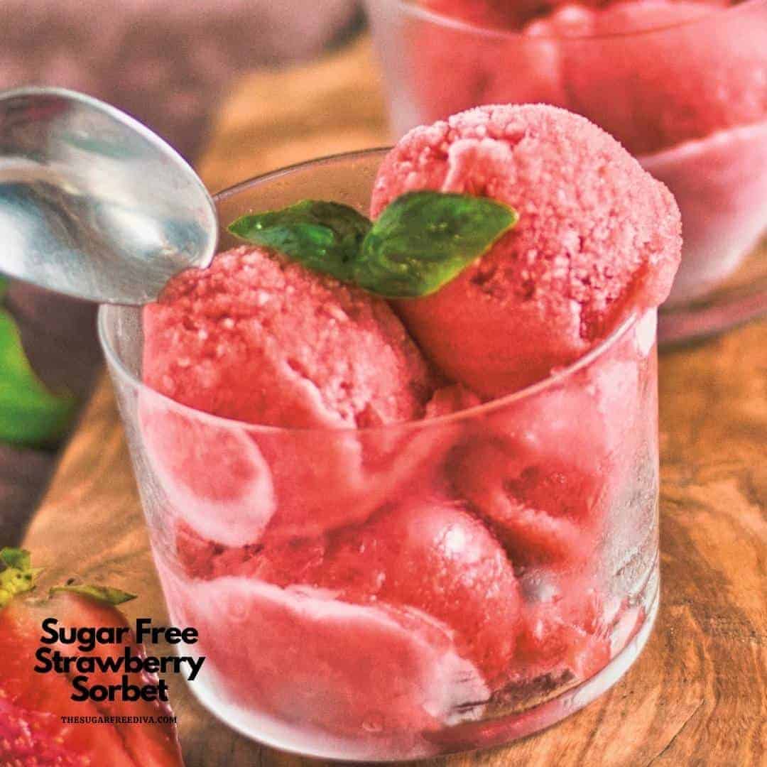Sugar Free Strawberry Sorbet-12 Recipes for Healthier Frozen Treats, a listing for ice cream and frozen recipes that are vegan, sugar free, or healthier in nature.