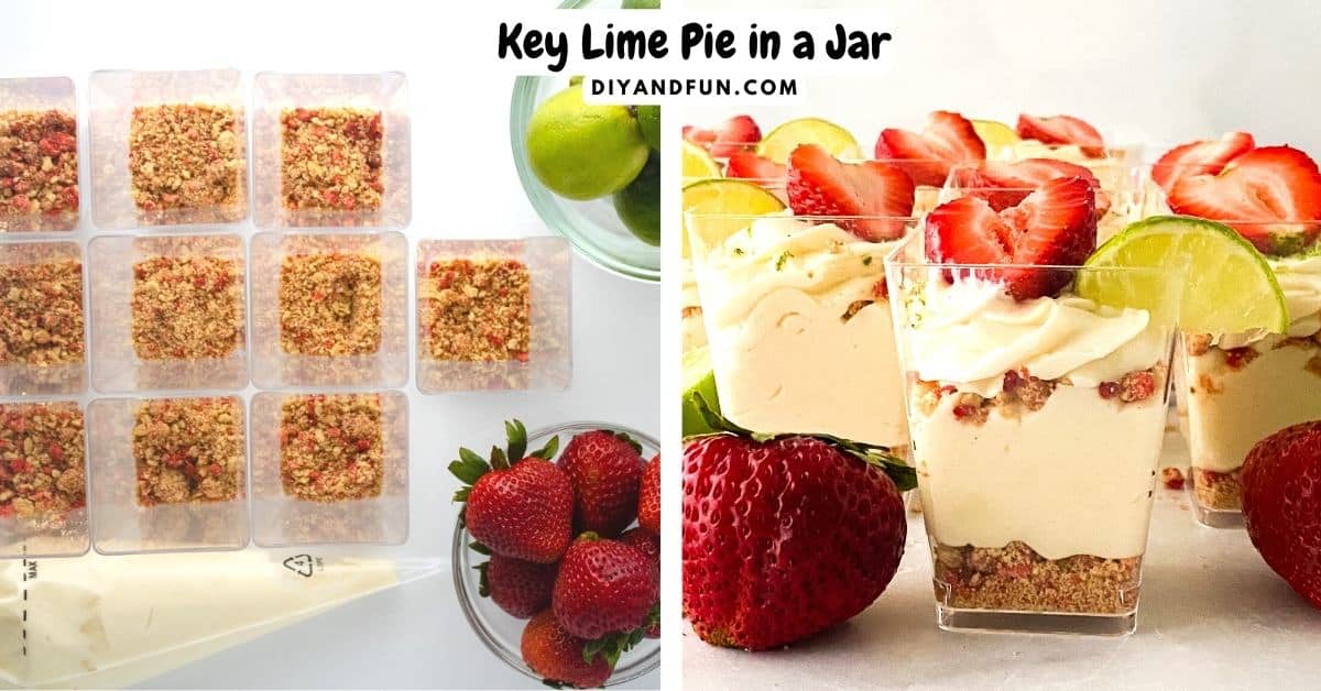 Key Lime Pie in a Jar, a simple and delicious individual serving dessert recipe that features both limes and strawberries.
