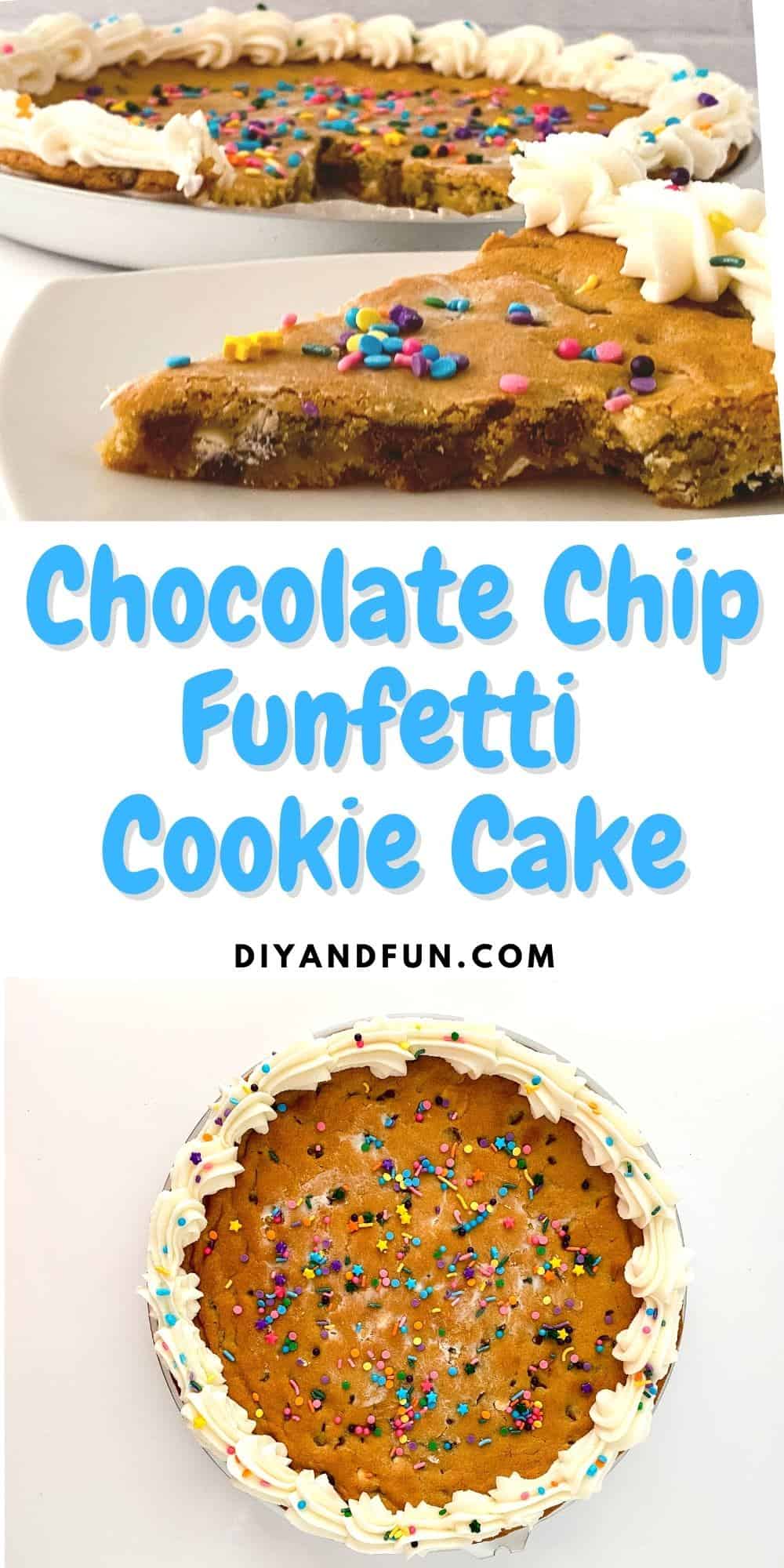 Chocolate Chip Funfetti Cookie Cake, a simple recipe for making a delicious dessert, celebration or birthday cake.