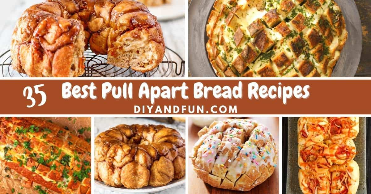 The Best Pull Apart Bread Recipes, 35 easy mouth watering appetizer and party recipes including dessert monkey breads.