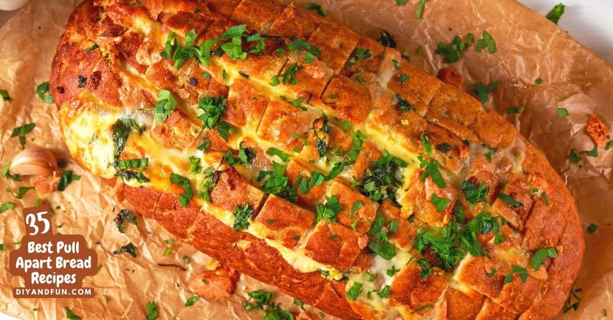 The Best Pull Apart Bread Recipes, 35 easy mouth watering appetizer and party recipes including dessert monkey breads.