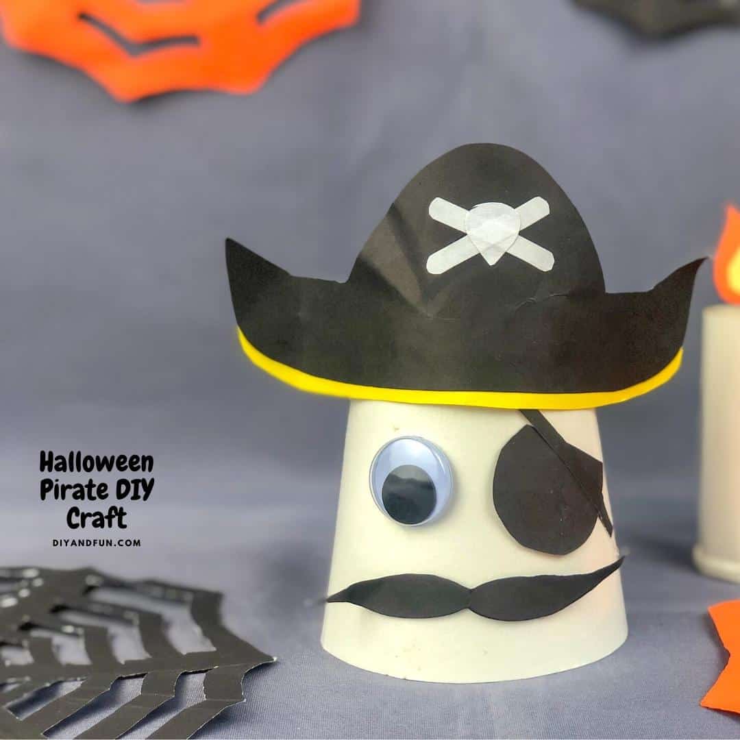 Halloween Pirate Craft DIY, a simple do it yourself craft project for taking a simple paper cup and turning it into a pirate. Most ages.
