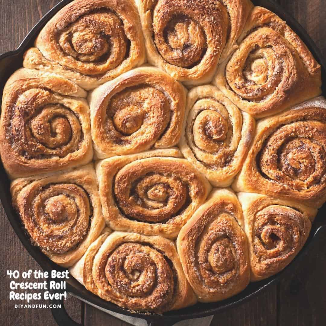 40 of the Best Crescent Roll Recipes Ever! Easy and quick recipes, that everyone likes, for breakfast, appetizers, dinners and desserts