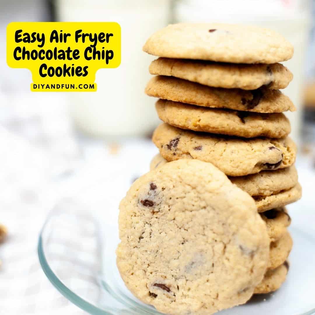Easy Air Fryer Chocolate Chip Cookies, a simple recipe for making crunchy, chewy, and delicious chocolate chip cookies in an air fryer.
