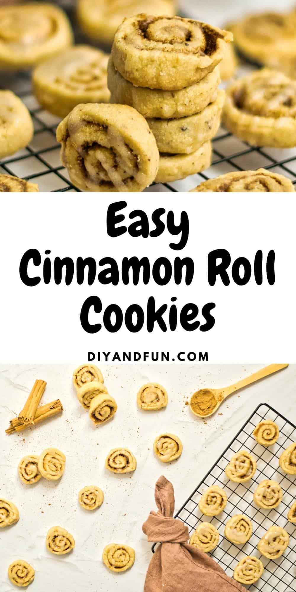 Easy Cinnamon Roll Cookies, a delicious dessert or snack recipe for rolled cinnamon filled sugar cookies topped with icing.
