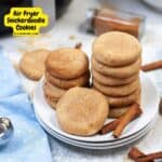 Air Fryer Snickerdoodle Cookies