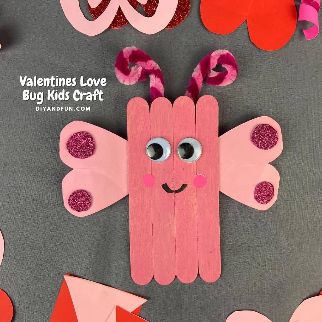 Love Bug Popsicle Craft for Kids, a fun do it yourself craft idea suitable for most ages made with dollar store materials