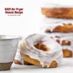 EASY Air Fryer Donuts Recipe