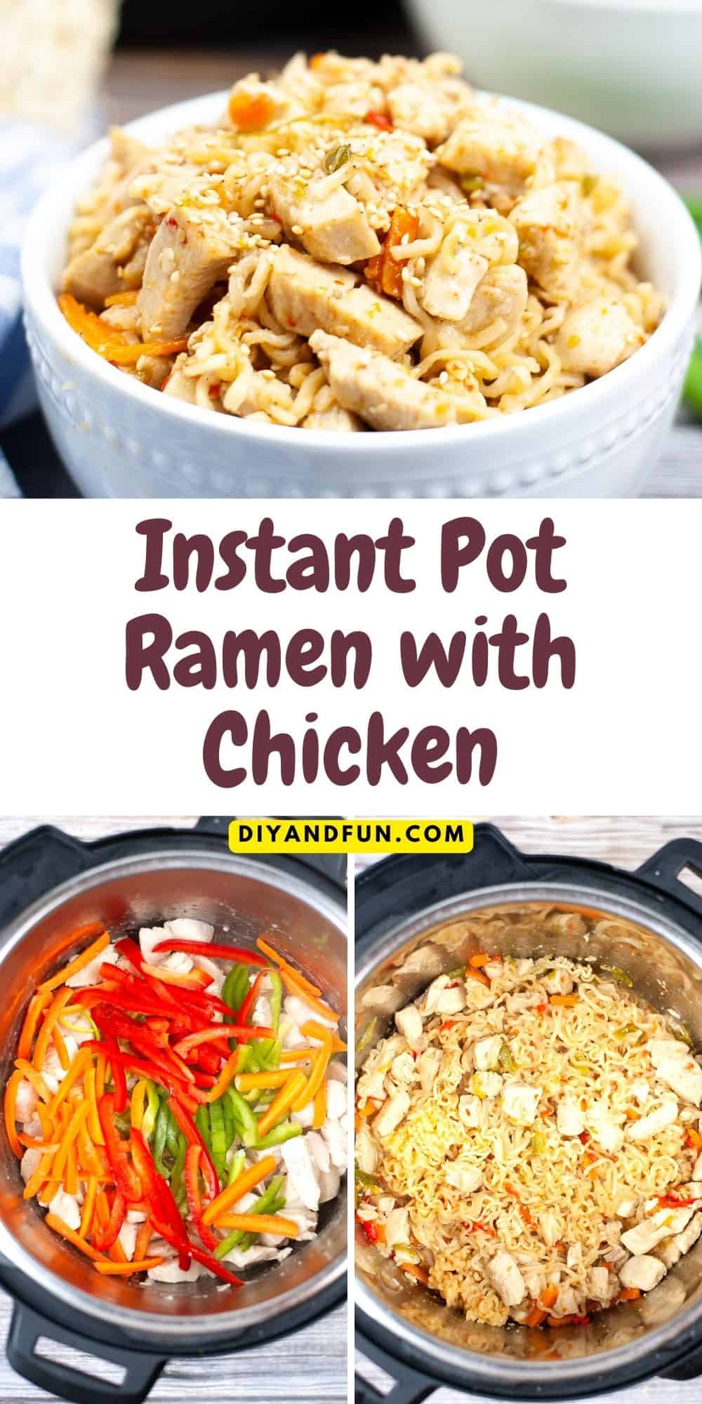 Instant Pot Ramen with Chicken, a simple and delicious dinner recipe made in less than a half hour in a pressure cooker.