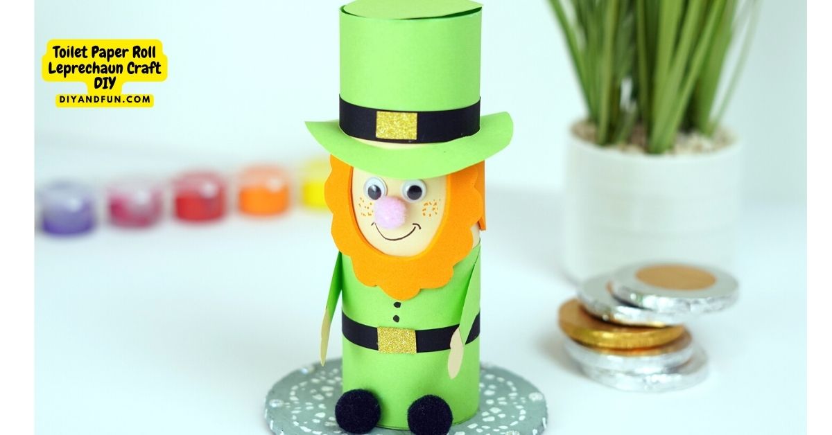 Toilet Paper Roll Leprechaun Craft DIY, a simple and adorable project for turning an empty toilet paper roll into a cute leprechaun.