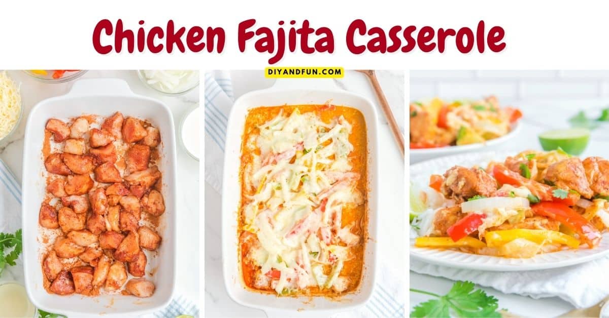 Chicken Fajita Casserole, a simple one dish recipe that can you can make in about a half hour. This recipe feeds six to eight people.