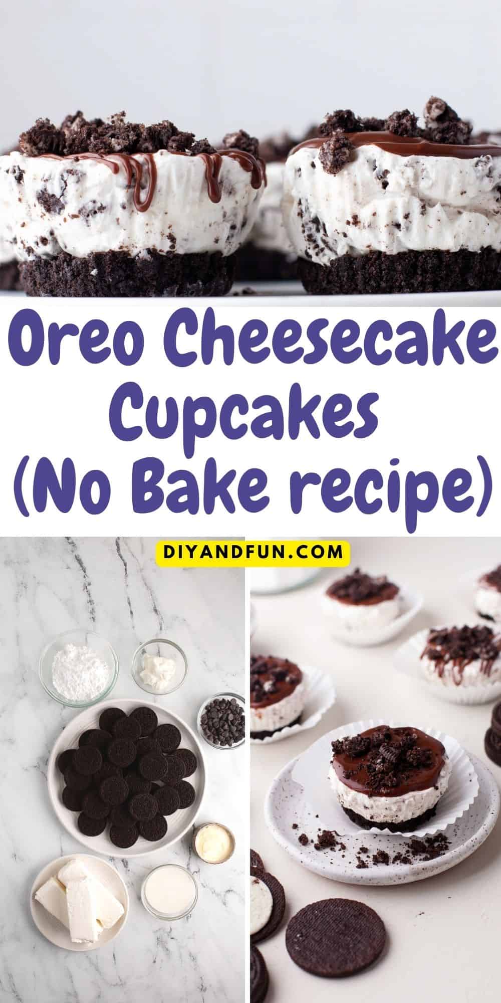 Oreo Cheesecake Cupcakes No Bake, a simple and delicious three layer dessert made with a cookie crust and creamy cheesecake filling.