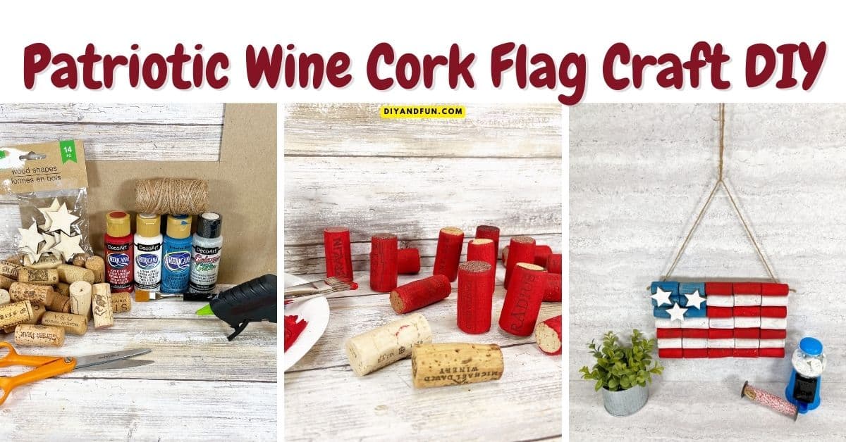 Patriotic Flag Wine Cork Craft DIY, a simple red white and blue project idea that can be made with dollar store materials. 