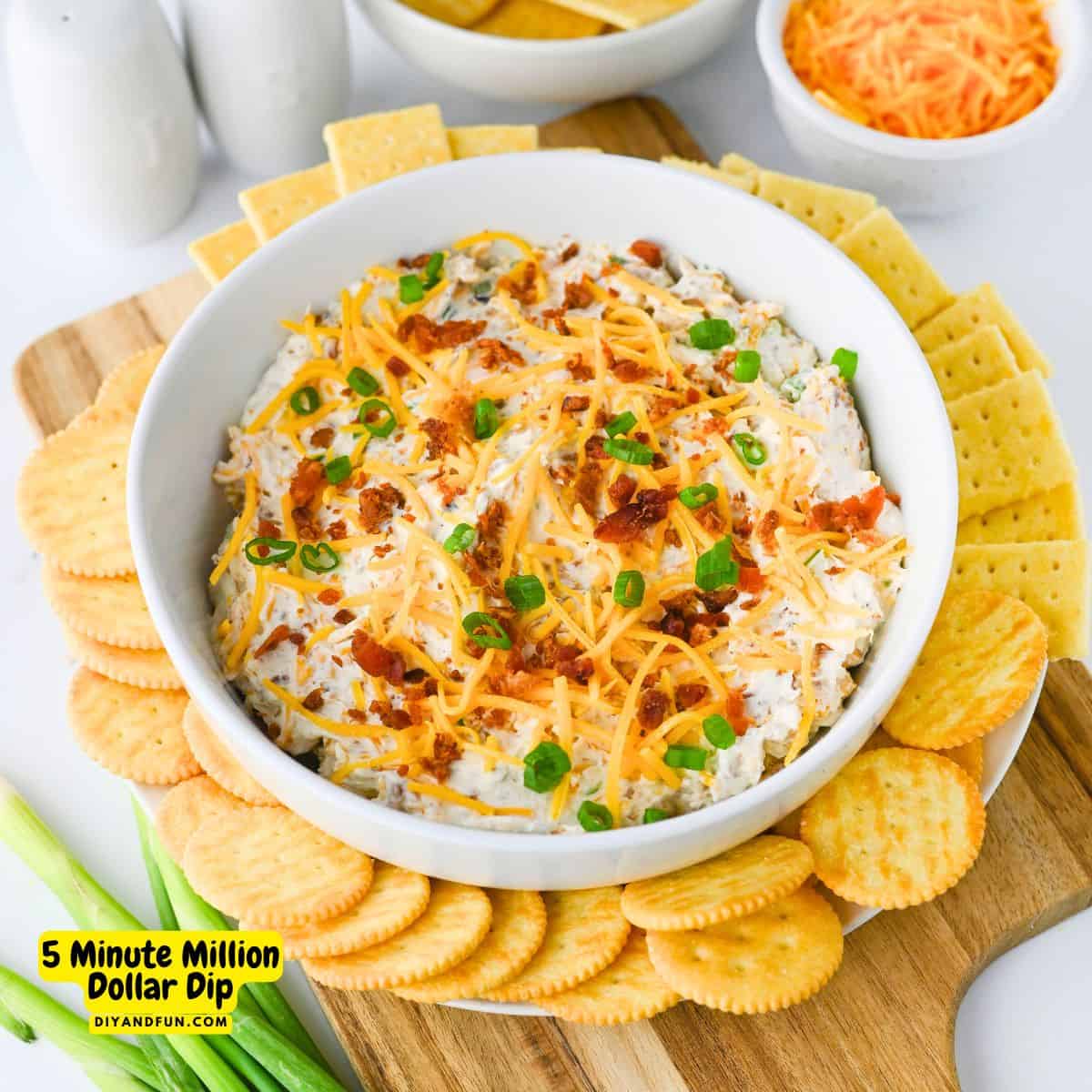 5 Minute Million Dollar Dip Recipe