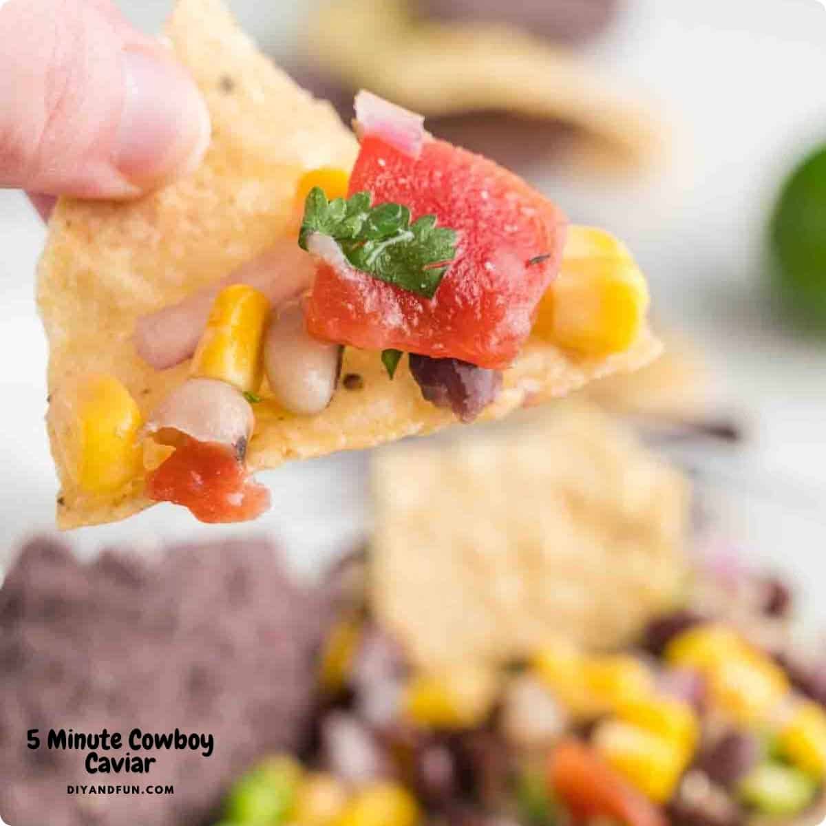 5 Minute Cowboy Caviar Recipe, aka Texas Caviar, is a simple and colorful bean salad, dip, or topping made vibrant and healthy ingredients. 5 Minute Cowboy Caviar Recipe, aka Texas Caviar, is a simple and colorful bean salad, dip, or topping made vibrant and healthy ingredients.