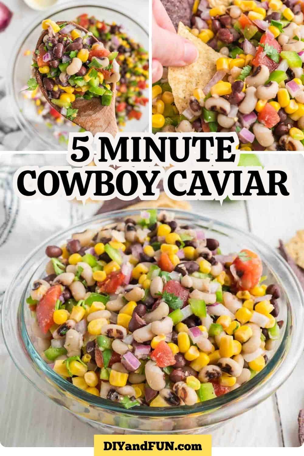 5 Minute Cowboy Caviar Recipe, aka Texas Caviar, is a simple and colorful bean salad, dip, or topping made vibrant and healthy ingredients. 5 Minute Cowboy Caviar Recipe, aka Texas Caviar, is a simple and colorful bean salad, dip, or topping made vibrant and healthy ingredients.